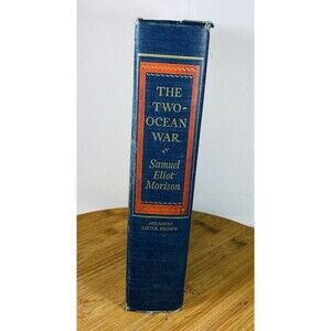 Vintage The Two-Ocean War by Samuel Eliot Morison 1963